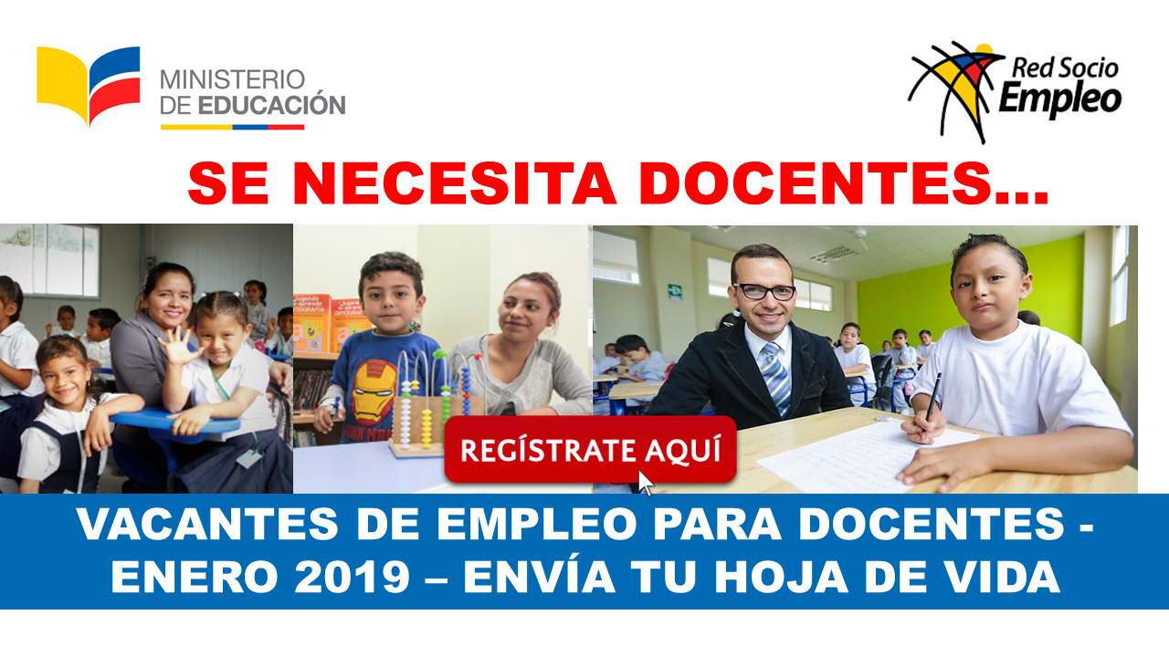 VACANTES DE EMPLEO PARA DOCENTES - ENERO 2019